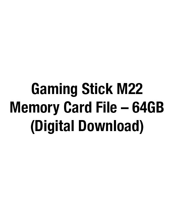 Gaming Stick M22 Memory card File 64gb (Digital)